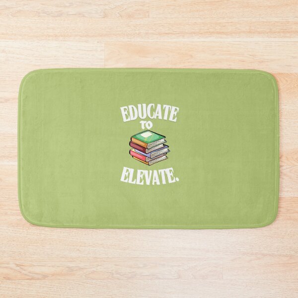 Item preview, Educate to Elevate, Teaching, Knowledge, Education is Freedom designed and sold by Right-UR.