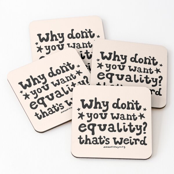 Item preview, Why Don't You Want Equality? designed and sold by doodlebymeg.
