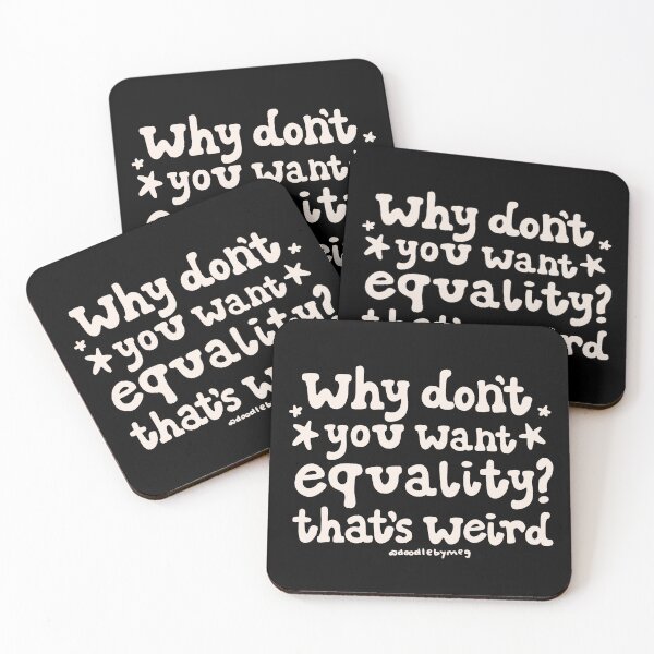Item preview, Why Don't You Want Equality? in Cream designed and sold by doodlebymeg.