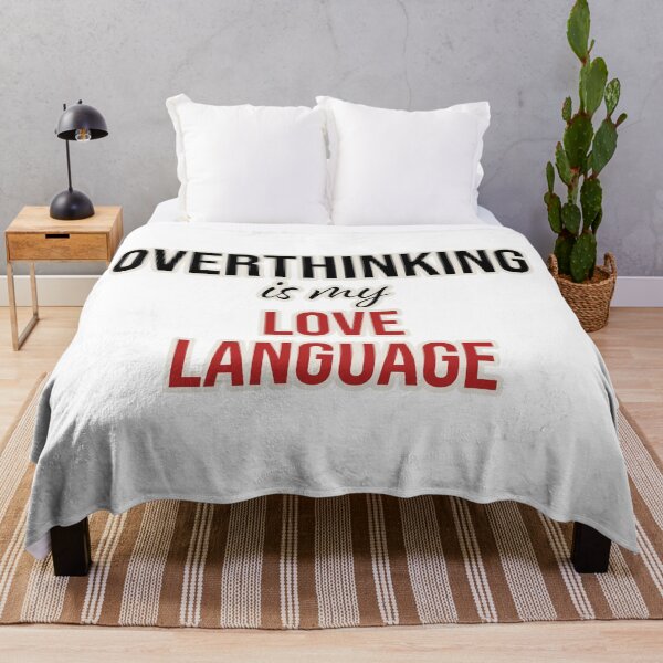 Item preview, Overthinking is my Love Language designed and sold by FoxWink Inc.