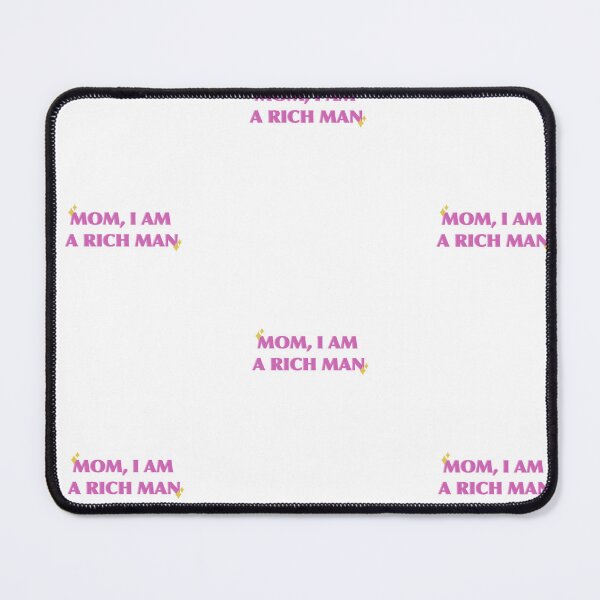Item preview, Mom I a rich man pink designed and sold by Silverlining2.