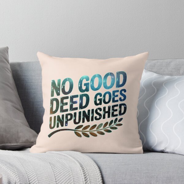 Item preview, No Good Deed Goes Unpunished – Office Overachiever Sarcasm Tee designed and sold by NoGoodDeeds.