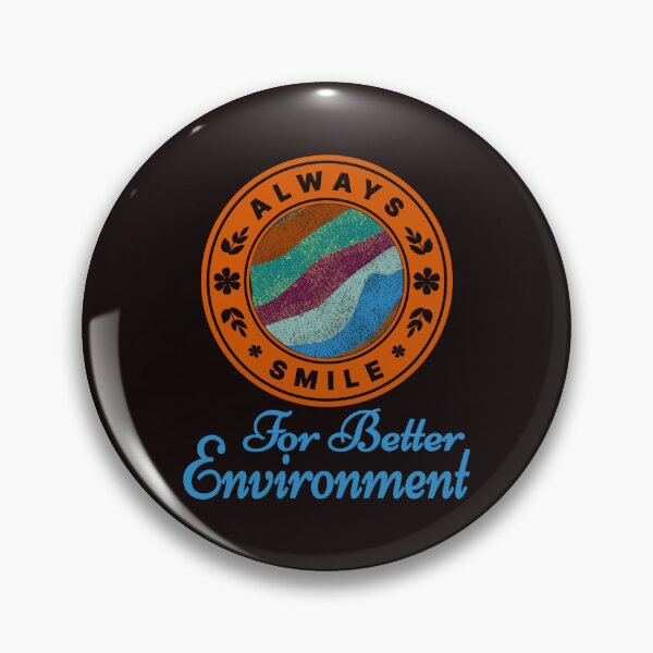 Item preview, Always smile For Better Environment! designed and sold by DNC1134.