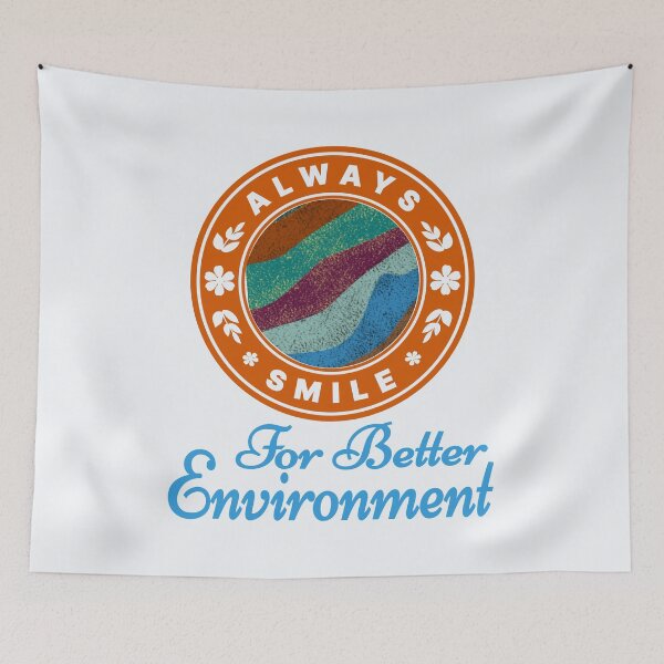 Item preview, Always smile For Better Environment! designed and sold by DNC1134.