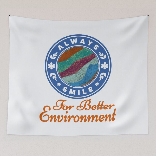 Item preview, Always smile For Better Environment! designed and sold by DNC1134.