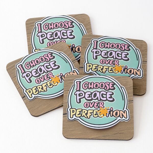 Item preview, I choose peace over perfection 4-2 designed and sold by Flow Relaxing.
