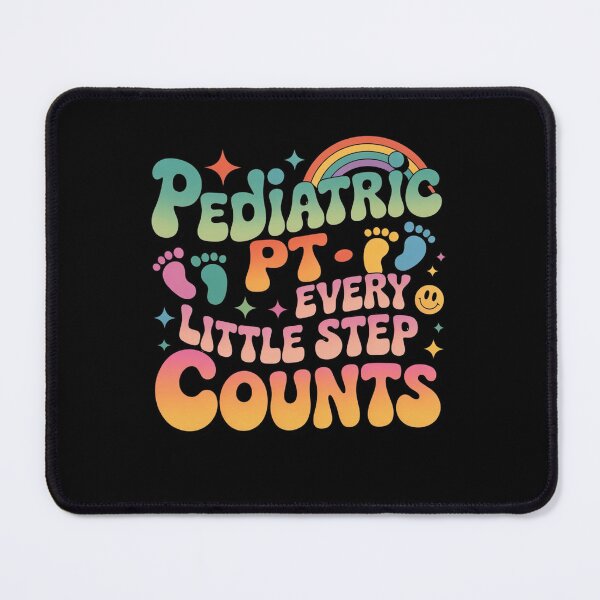 Item preview, Pediatric PT Doctor Every Little Step Counts Therapist Quote designed and sold by MagicSD Designs.