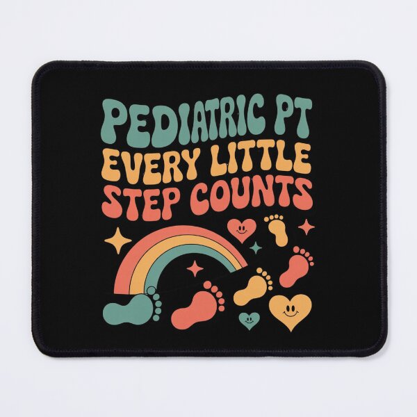 Item preview, Pediatric PT Doctor Every Little Step Counts Therapist Quote designed and sold by MagicSD Designs.