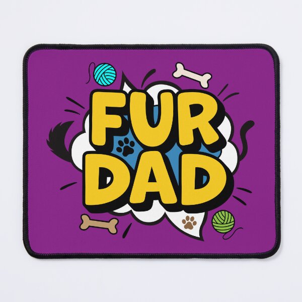 Item preview, Fur Dad designed and sold by TeeCodes.