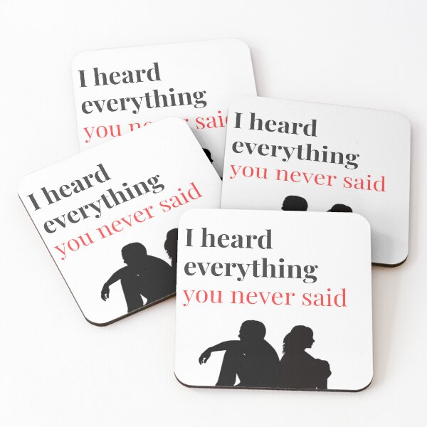 Item preview, I Heard Everything You Never Said – Deep Emotional Quote Artwork designed and sold by TeeTantra.