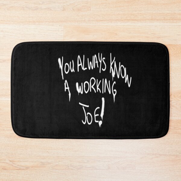 Item preview, You Always Know A Working Joe Graffiti v2 - White designed and sold by ABSTRACT-IVISM.