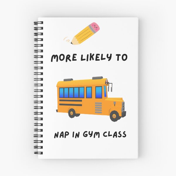 Item preview, More Likely To Nap in Gym Class designed and sold by ContentCreation.