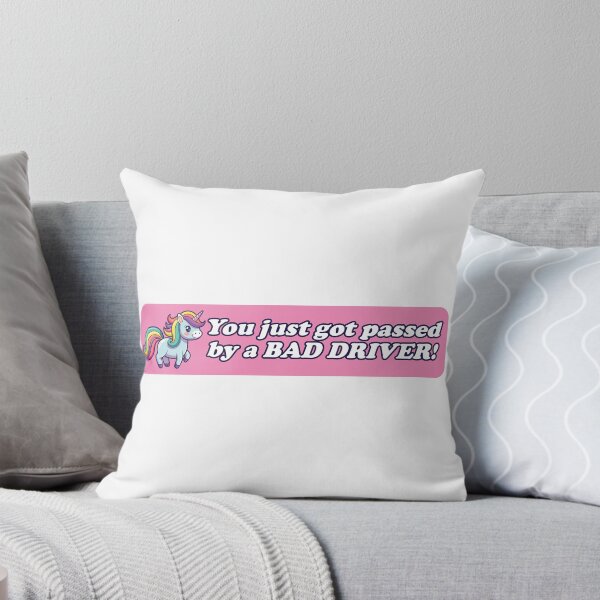 Item preview, You just got passed by a BAD DRIVER! designed and sold by the-craft-shop.