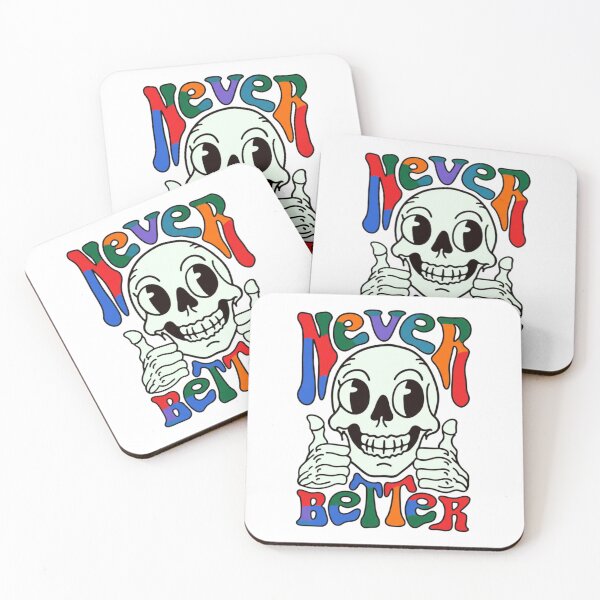 Item preview, Never Better, skeleton, undead, dark humor, Funnyfits70, retro, vintage, meme, funny, humor designed and sold by FunnyFits70.