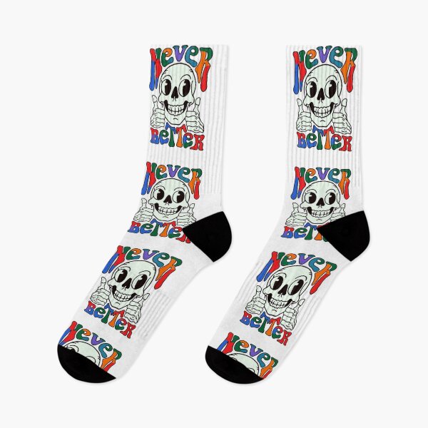 Item preview, Never Better, skeleton, undead, dark humor, Funnyfits70, retro, vintage, meme, funny, humor designed and sold by FunnyFits70.