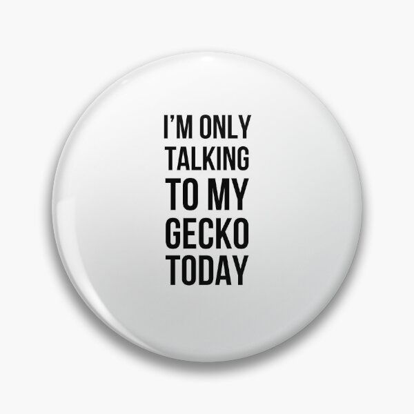 Item preview, I'm only talking to my gecko today funny gecko mom gecko dad designed and sold by snowry.