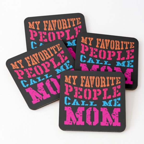Item preview, My Favorite People Call Me Mom | Cute Mother's Day Gift for Mom designed and sold by typoinspired.
