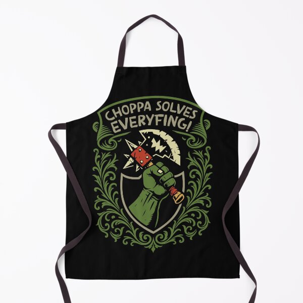 Item preview, Choppa Solves Everything Funny Wargaming designed and sold by pixeptional.