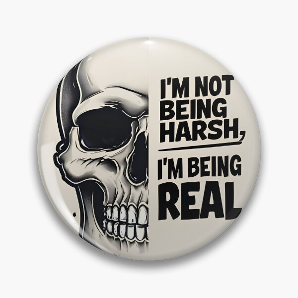 Item preview, I’m not being harsh, I’m being real Classic T-shirt  designed and sold by sreenathreddyk.