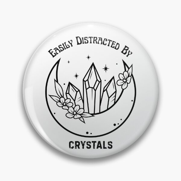 Item preview, Easily Distracted By Crystals designed and sold by JRice66.