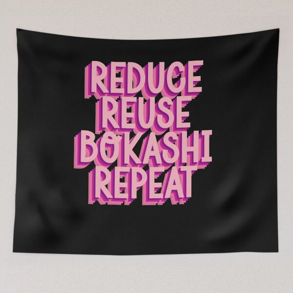 Item preview, Reduce Reuse Bokashi Repeat: Your green motto designed and sold by GartenIdeen.