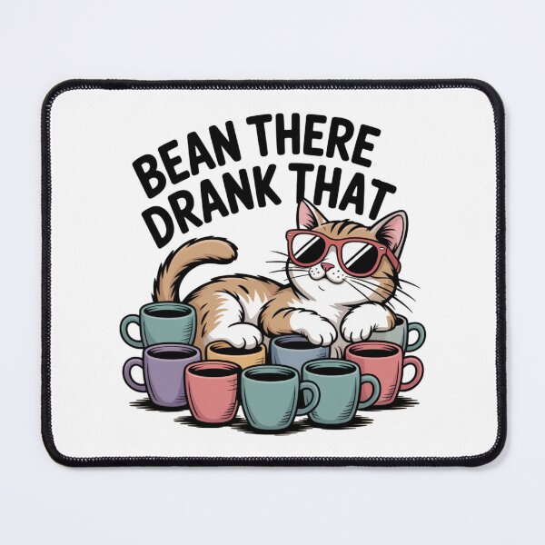 Item preview, Cool Cat Coffee Meme, Bean There, Drank That designed and sold by Bliss Find And Design.
