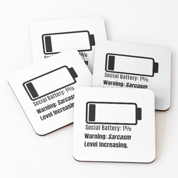 Item preview, Social Battery: 1% – Sarcasm Level Increasing designed and sold by Teenomix.