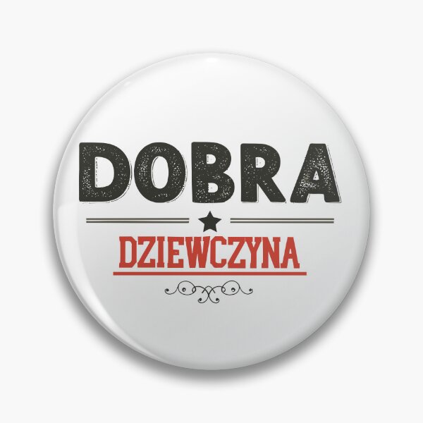 Item preview, Dobra dziewczyna Polska dziewczyna napis po polsku designed and sold by ToMyPolacy.