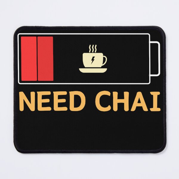 Item preview, Need Chai, Indian tea, black, battery designed and sold by Sabrina's Magic.