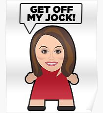 Bethenny - Get Off My Jock Poster