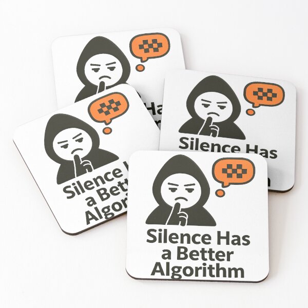 Item preview, Soft Rage Factory™ - Silence Has a Better Algorithm designed and sold by SoftRageFactory™.