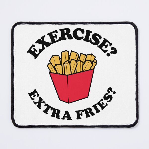 Item preview, Exercise? Extra Fries! – Funny Food Quote Design designed and sold by The secret storage room.