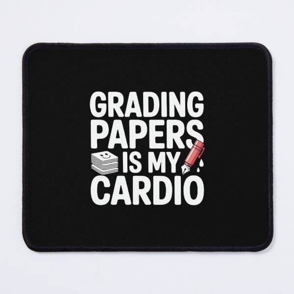 Item preview, Grading Papers Is My Cardio Teacher Quote designed and sold by MagicWander.