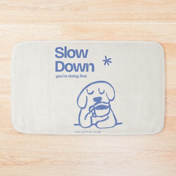 Item preview, Slow Down, You’re Doing Fine – Minimalist Dog Illustrations Coffee Motivation Art designed and sold by SmolSummer.Homie.