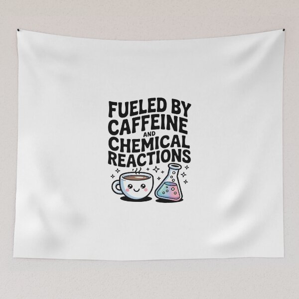 Item preview, Fueled by Caffeine and Chemical Reactions – Funny Science Design designed and sold by MagicWander.