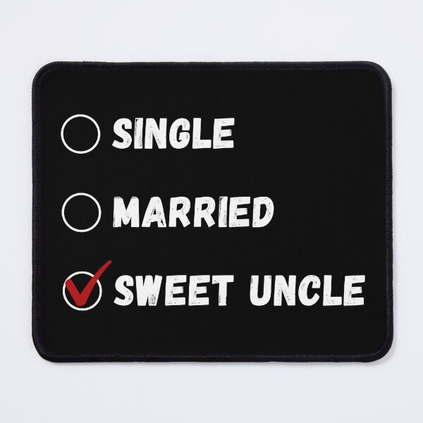 Item preview, Single Married Sweet Uncle, Funny Uncle Shirt designed and sold by Sleepy Cat Design.