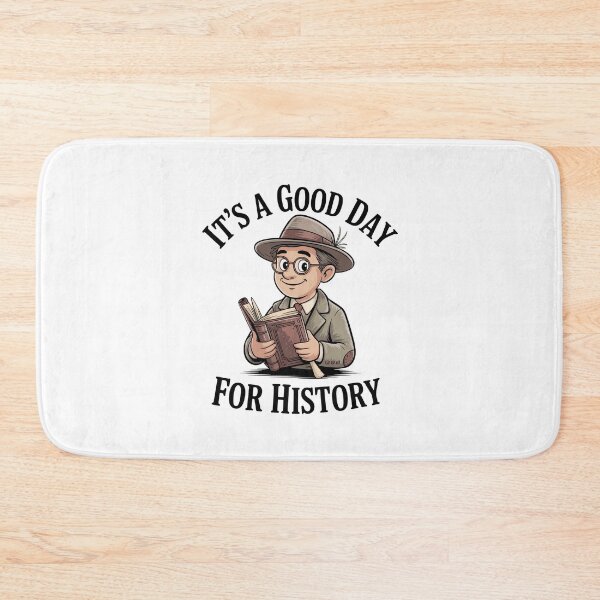Item preview, It’s a Good Day for History – Vintage Historian Quote Design designed and sold by MagicWander.