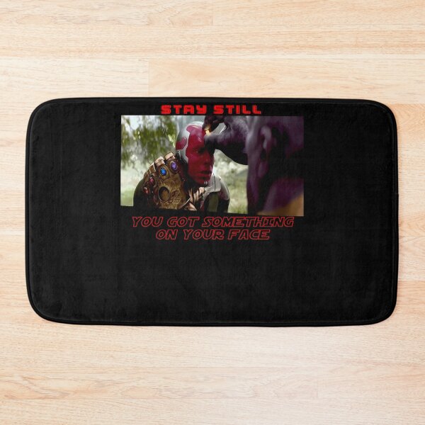 Item preview, Stay Still Thanos You Got Something On Your Face Meme designed and sold by warda-shop.