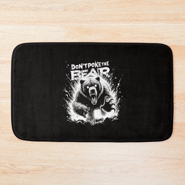 Item preview, Don't poke the bear designed and sold by goingoncetwice.
