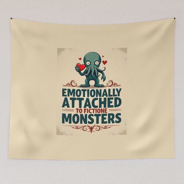 Item preview, Emotionally Attached to Fictional Monsters – Funny Halloween Text Design designed and sold by Dreambytes.