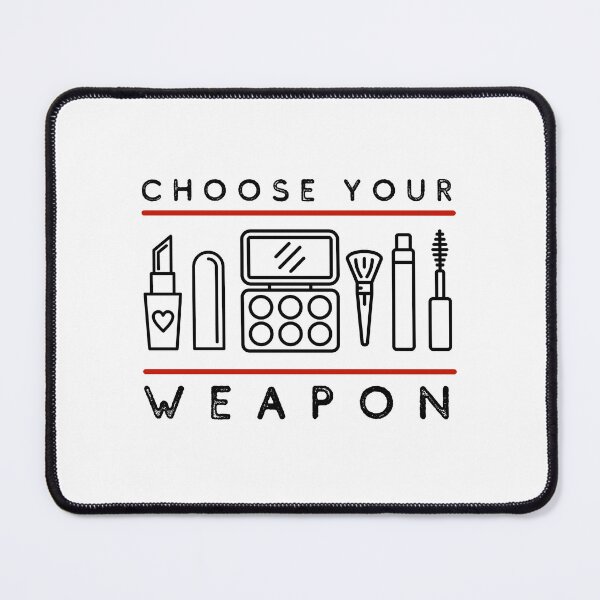 Item preview, Make up artist choose your weapon designed and sold by alczar.
