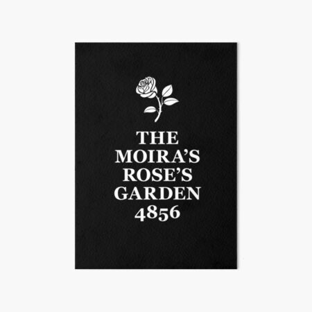 The Moira's Rose's Garden - white type Art Board Print
