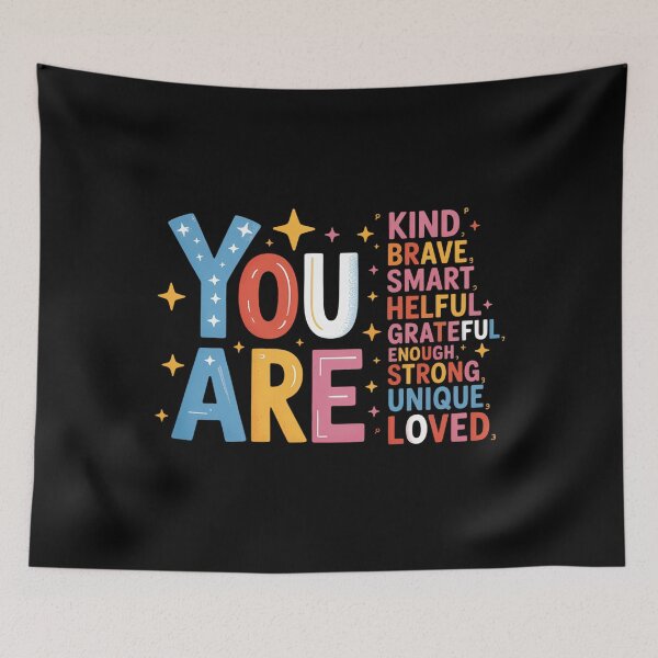 Item preview, You Are Kind Brave Smart Helpful Grateful Enough Strong Unique Loved designed and sold by Sunset4Bones.