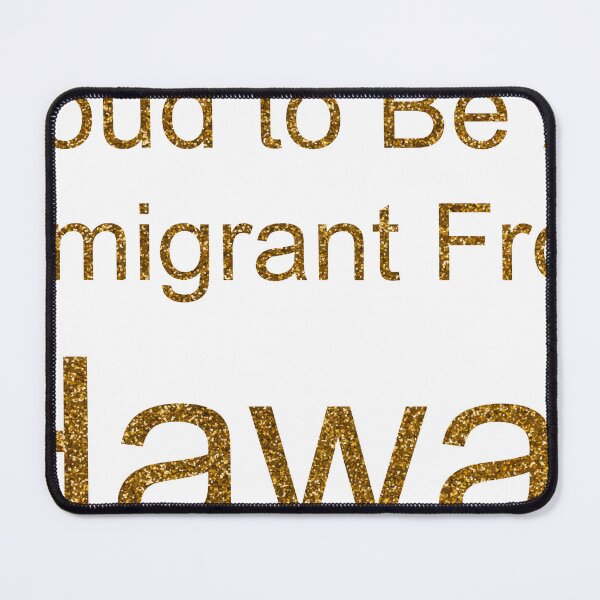 Item preview, PROUD TO BE AN IMMIGRANT FROM HAWAII SEQUIN designed and sold by TheIconSmith.
