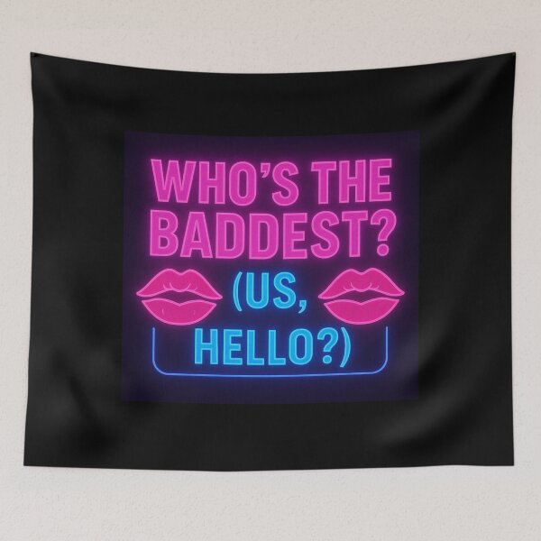 Item preview, Who's The Baddest, Us Hello - KDH designed and sold by AstroAppa.