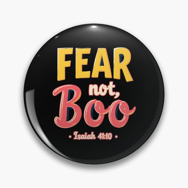 Item preview, Fear Not, Boo – Isaiah 41:10 designed and sold by SLSGraphix.