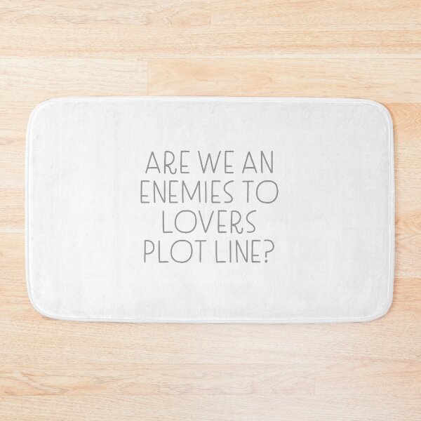 Item preview, Are we an enemies to lovers plot line? designed and sold by jazzydevil.