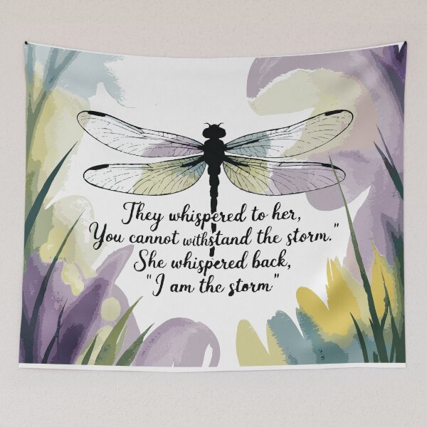 Item preview, They Whispered, "You Cannot Withstand The Storm." She Whispered Back, "I Am The Storm" Watercolor Dragonfly designed and sold by TeesYouWant.
