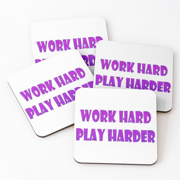Item preview, Work hard, play harder designed and sold by JensVanReeth.