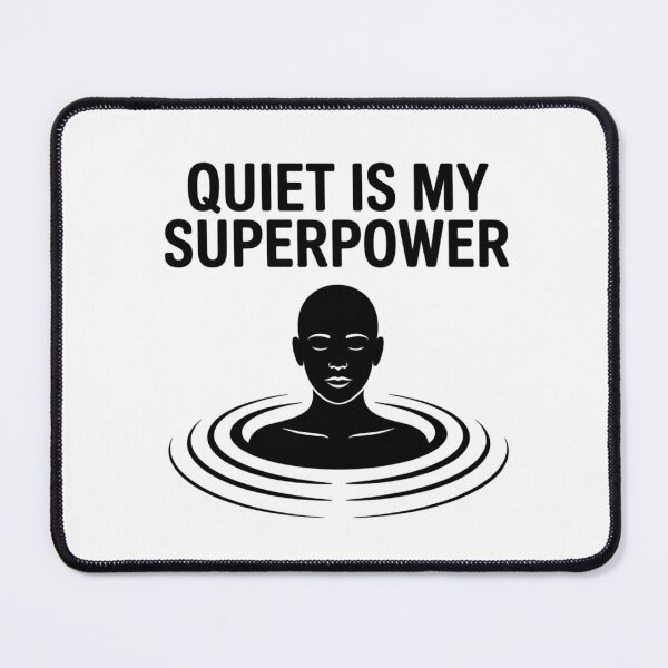 Item preview, Quiet Is My Superpower – Minimalist Introvert Affirmation designed and sold by Silly Shapes Co..